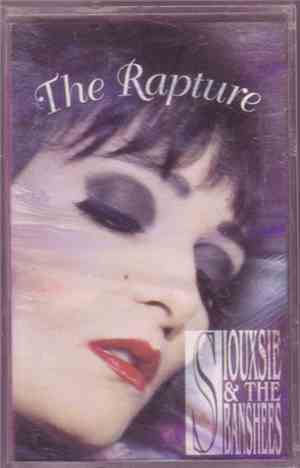 Siouxsie & The Banshees - The Rapture