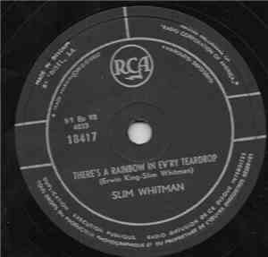 Slim Whitman - There's A Rainbow In Ev'ry Teardop / I'm Casting My Lasso To ...
