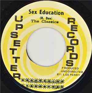 The Classics / Owen Grey - Sex Education / You Gonna Miss Me
