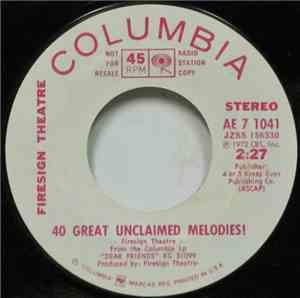 The Firesign Theatre - 40 Great Unclaimed Melodies