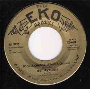 The Javalons - Took A Chance (I Took A Chance) / That Is Why (I Love You)