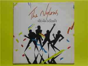 The Nylons - Kiss Him Goodbye