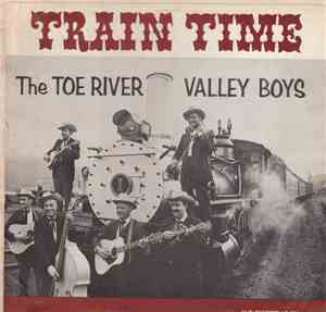 The Toe River Valley Boys - Train Time