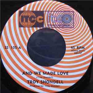 Troy Shondell - And We Made Love / Imitation Woman