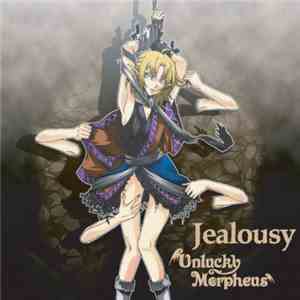 Unlucky Morpheus - Jealousy