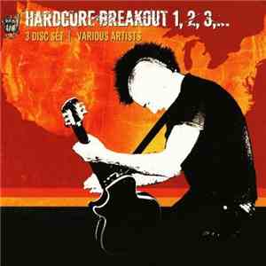 Various - Hardcore Breakout USA 1, 2, 3,...
