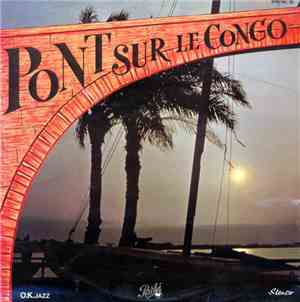 Various - Pont Sur Le Congo