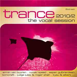 Various - Trance – The Vocal Session 2010/2
