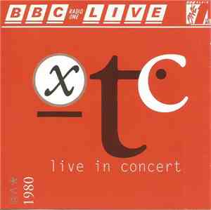 XTC - BBC Radio 1 Live In Concert