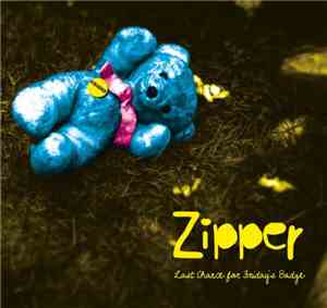 Zipper  - Last Chance For Friday's Badge