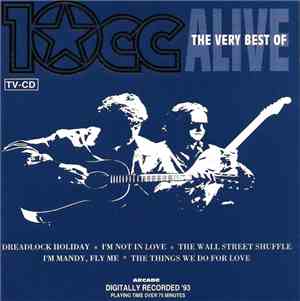 10cc - Alive - The Very Best Of