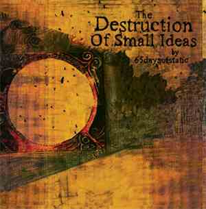 65daysofstatic - The Destruction Of Small Ideas