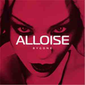 Alloise - Bygone
