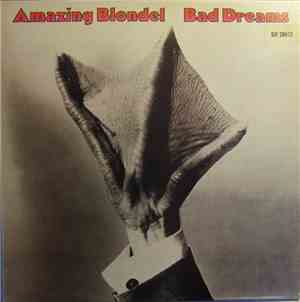 Amazing Blondel - Bad Dreams