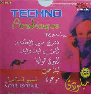 Amr Ismail - Techno Arabisque Remix