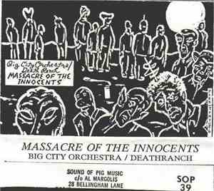 Big City Orchestra / Deathranch - Massacre Of The Innocents