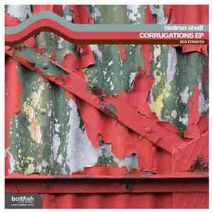 Biotron Shelf - Corrugations EP