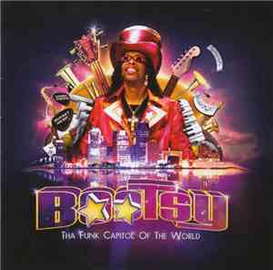 Bootsy Collins - Tha Funk Capital Of The World