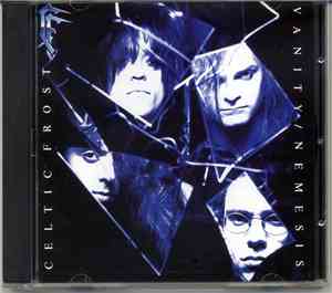 Celtic Frost - Vanity / Nemesis