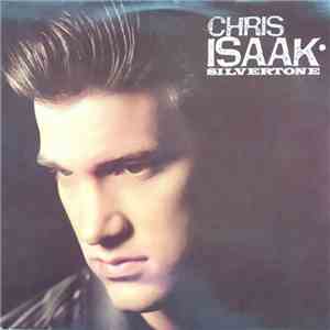 Chris Isaak - Silvertone