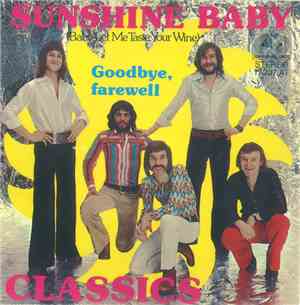Classics - Sunshine Baby (Baby Let Me Taste Your Wine) / Goodbye, Farewell