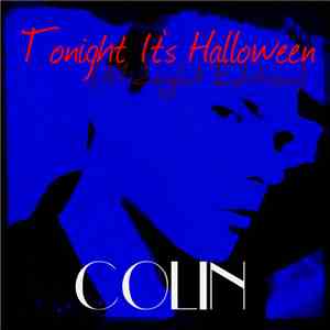 Colin  - Tonight It's Halloween (Midnight Edition) - Single