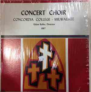 Concert Choir, Eldon Balko - Concert Choir 1967