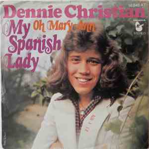 Dennie Christian - My Spanish Lady
