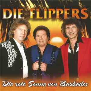 Die Flippers - Die Rote Sonne Von Barbados