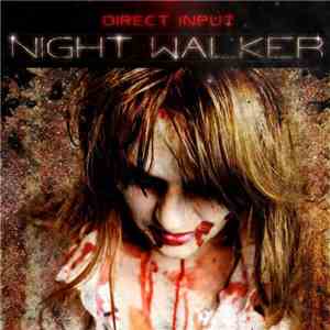 Direct Input  - Night Walker