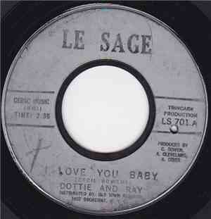 Dottie and Ray - I Love You Baby / La La Lover