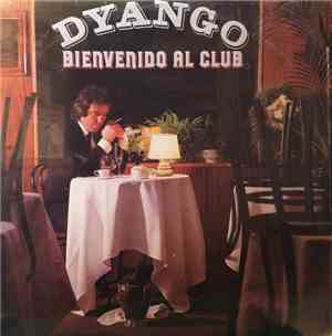 Dyango - Bienvenido Al Club