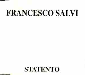Francesco Salvi - Statento