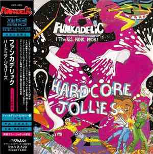 ファンカデリック = Funkadelic - ハードコア・ジョリーズ = Hardcore Jollies