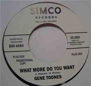 Gene Toones - What More Do You Want