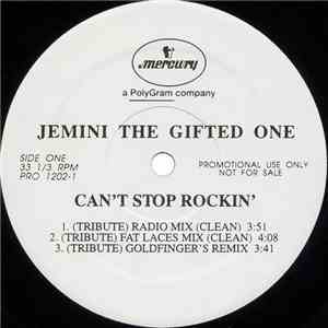 Jemini The Gifted One - Can't Stop Rockin' (Tribute)