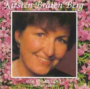 Kirsten Bråten Berg - Min Kvedarlund (24 Songar Og Stev)