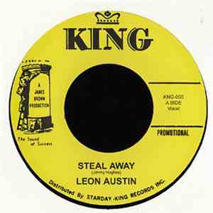 Leon Austin / Marva Whitney - Steal Away / He's The One