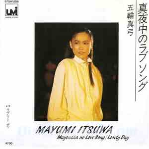 Mayumi Itsuwa - 真夜中のラブソング