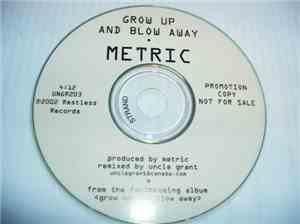 Metric - Grow Up And Blow Away