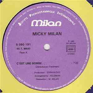 Micky Milan - C'Est Une Bombe