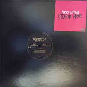 Nicki Minaj - Stupid Hoe / Starships