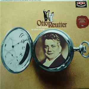 Otto Reutter - In 50 Jahren Ist Alles Vorbei