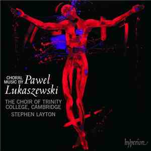 Paweł Łukaszewski - O Antiphons And Other Choral Works