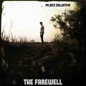 PK Jazz Collective - The Farewell