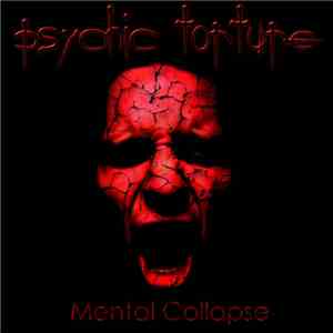 Psychic Torture - Mental Collapse