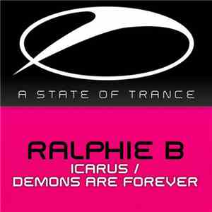 Ralphie B - Icarus / Demons Are Forever