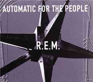 R.E.M. - Automatic For The People