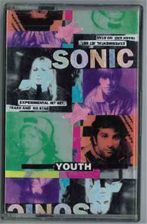 Sonic Youth - Experimental Jet Set, Trash And No Star
