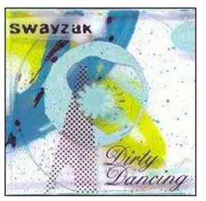 Swayzak - Dirty Dancing